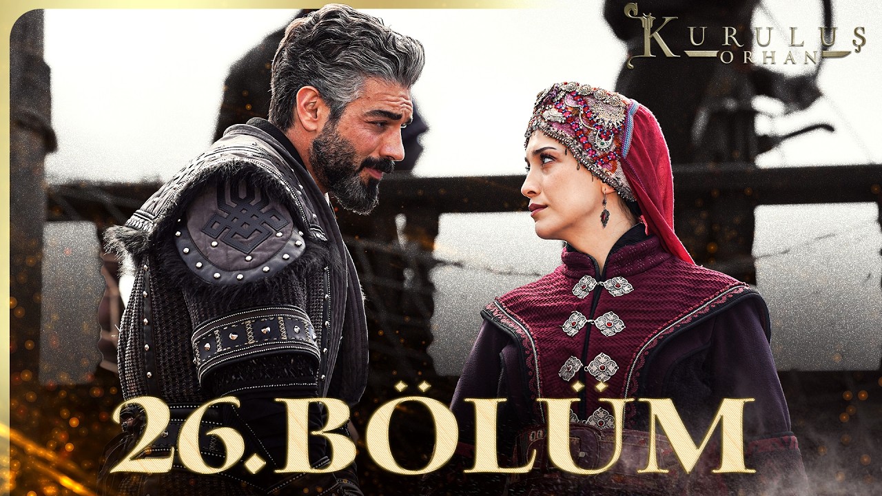 Kuruluş: Orhan Episode 26